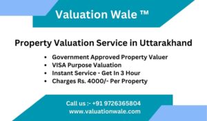 Property Valuation Service in Uttarakhand