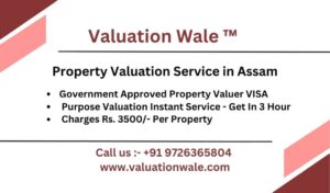 Property Valuation Service in Assam