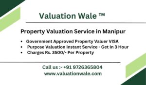 Property Valuation Service in Manipur