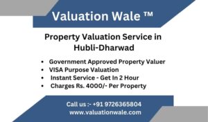 Property Valuer in Hubli-Dharwad